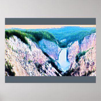 Lower Yellowstone Falls2 Poster by niceartpaintings at Zazzle