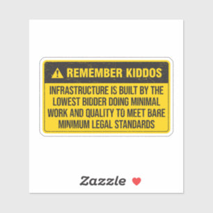 Lowest Bidder Infrastructure Sarcastic Engineering Sticker