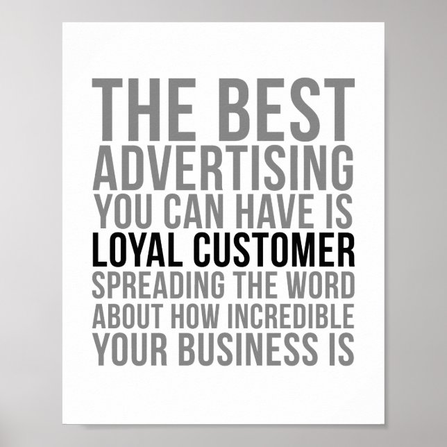 Loyal Customer Quotes Poster (Front)