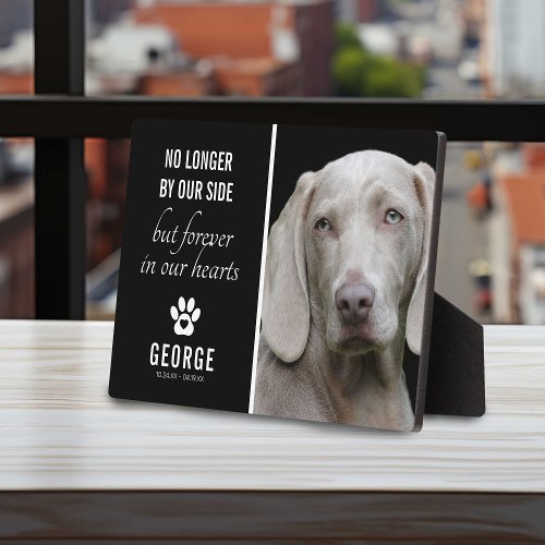 Loyal Dog No Longer By Our Side  Photo Keepsake Plaque