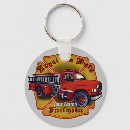 Loyal Firefighter Firetruck custom name keychain