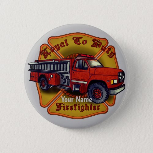 Loyal Firefighter Firetruck custom name pin 