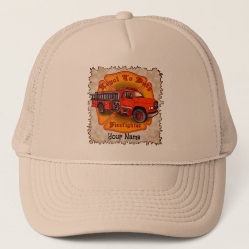 Loyal Firefighter Firetruck Trucker Hat