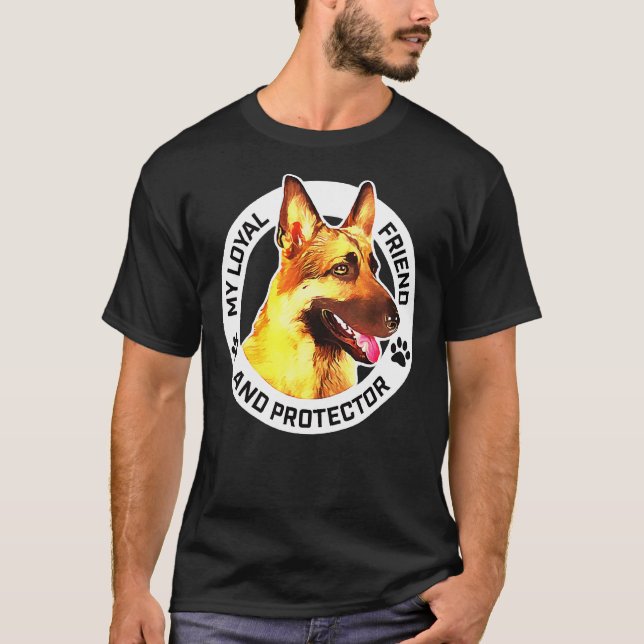 Loyal Friend And Protector K9 German Shepherd T-Shirt (Front)