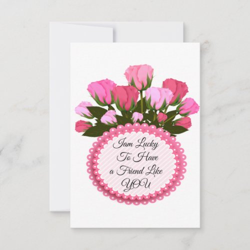 Loyal Friend Like You Rose Floral Heart Friendship Thank You Card