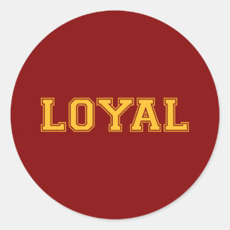 LOYAL in Team Colors Maroon Red and Gold Classic Round Sticker
