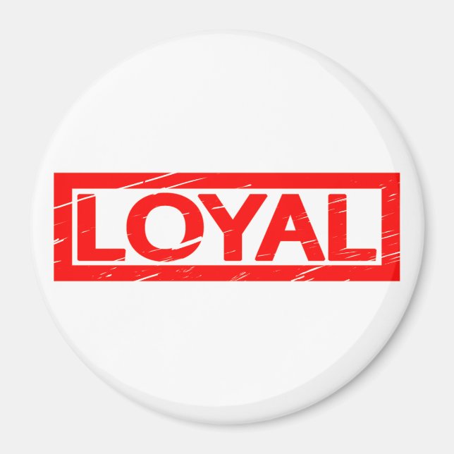 Loyal Stamp Magnet (Front)