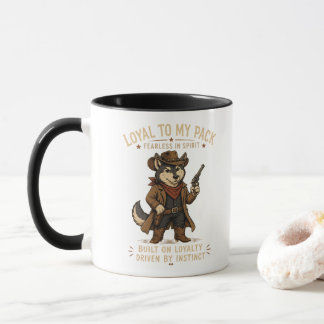 Loyal To My Pack Cowboy Wolf Mug | Western Spirit