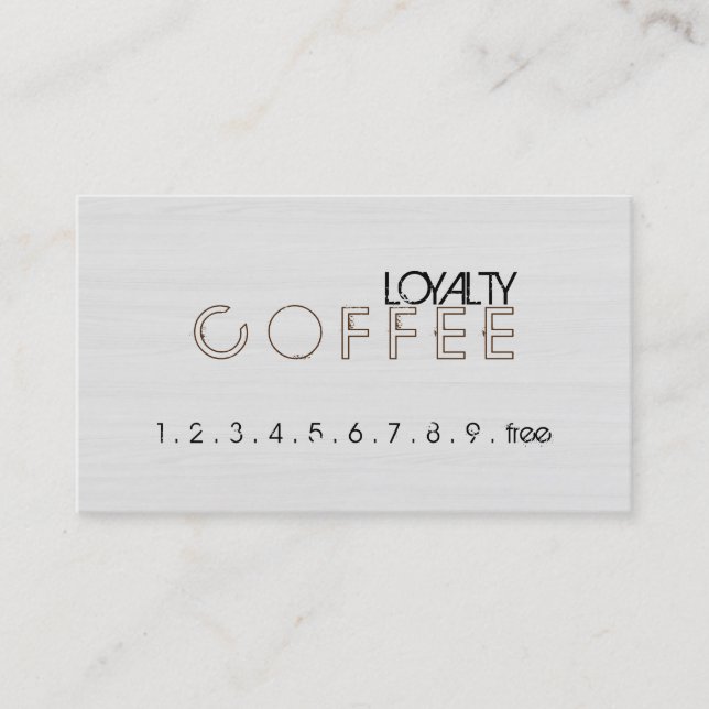 Loyalty Coffee Punch Modern White Wood Grain #9 (Front)
