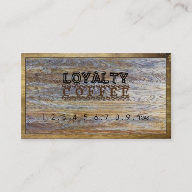 Loyalty Coffee Punch Modern Wood Grain #12 Card (Front)