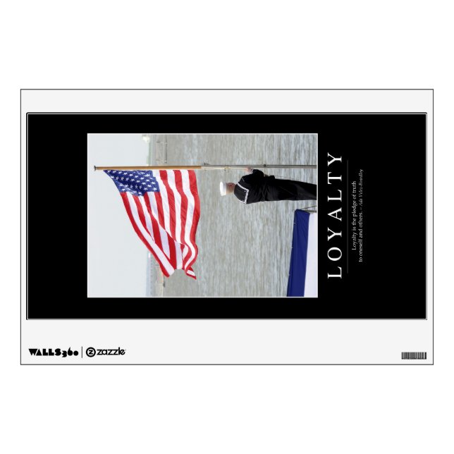 Loyalty: Inspirational Quote Wall Sticker (Front)