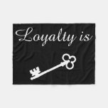 Loyalty Is Key Blanket at Zazzle