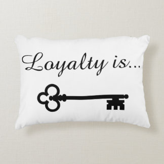 Loyalty Pillow