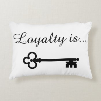 Loyalty Pillow by DaleDemi at Zazzle