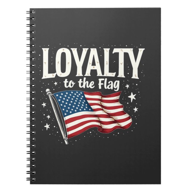 Loyalty to the Flag USA for Veteran's Day Notebook (Front)
