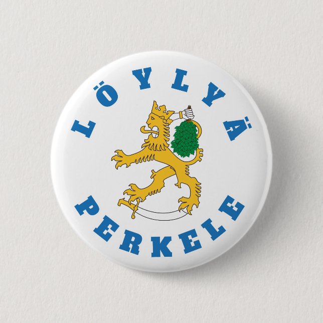 Löylyä perkele - Suomileijona saunoo - rintanappi Pinback Button (Front)