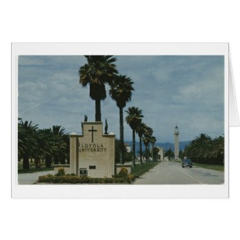 Loyola University Campus Entrance (ca. 1968) by lmulibrary at Zazzle