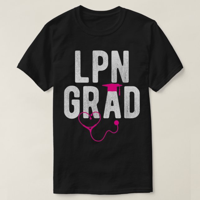 LPN Licensed Practical Nurse Graduation Him Her 20 T-Shirt (Design Front)