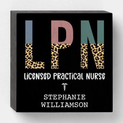 LPN Licensed Practical Nurse Personalized Wooden Box Sign