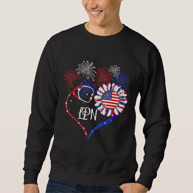 Lpn Stethoscope Firework Sunflower America Flag Sweatshirt (Front)
