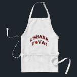 L'Shana Tovah... (Happy Jewish New Year) Adult Apron<br><div class="desc">"For a good year,  may you be inscribed and sealed,  immediately,  for a good life and for peace."  The Yehudis L Store has created hundreds of Jewish products and is constantly expanding.  Tell your friends and send them our link:  http://www.zazzle.com/YehudisL*</div>