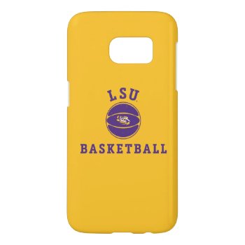 Lsu Basketball | Louisiana State 4 Samsung Galaxy S7 Case by lsufanmerch at Zazzle