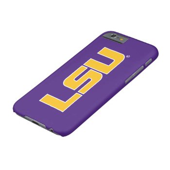 Lsu Barely There Iphone 6 Case by lsutigers at Zazzle