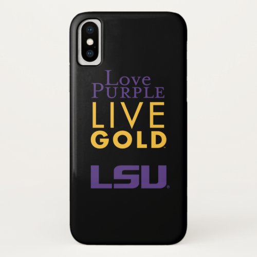 LSU Love Purple Live Gold Logo iPhone X Case