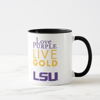 Lsu Love Purple Live Gold Logo Mug by lsutigers at Zazzle
