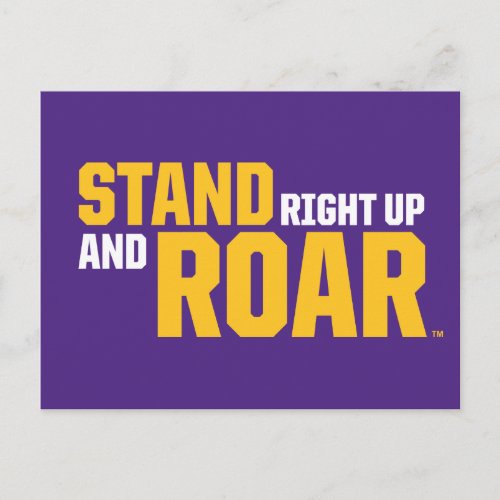 LSU  Stand Right Up And Roar Postcard