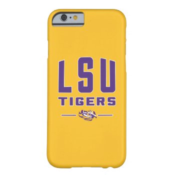 Lsu Tigers | Louisiana State 4 Barely There Iphone 6 Case by lsufanmerch at Zazzle