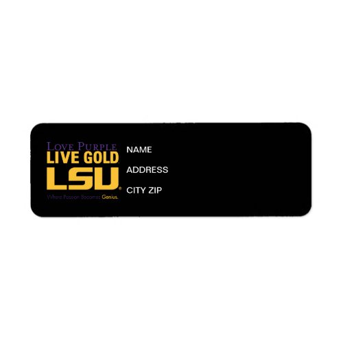 LSU Where Passion Becomes Genius Label