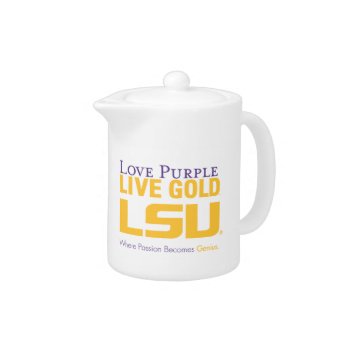 Lsu Where Passion Becomes Genius Teapot by lsutigers at Zazzle