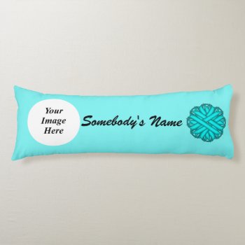 Lt Blue/teal Flower Ribbon Tmpl By Kenneth Yoncich Body Pillow by KennethYoncich at Zazzle