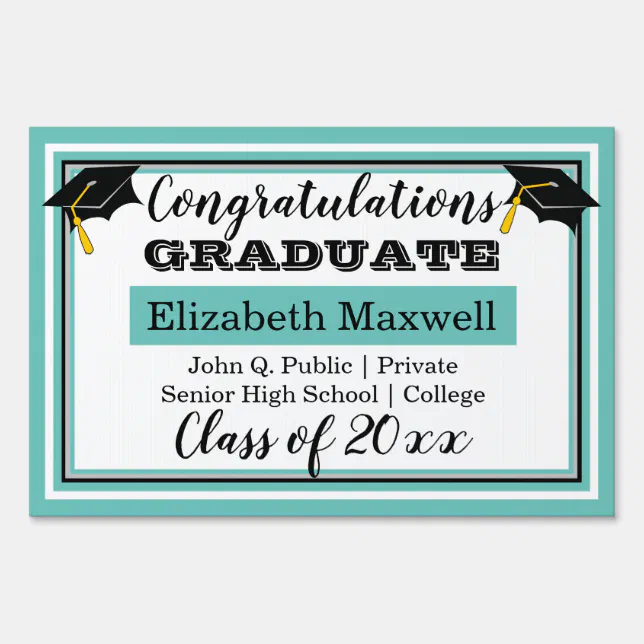 Lt Teal Congratulations Graduate Graduation Sign | Zazzle