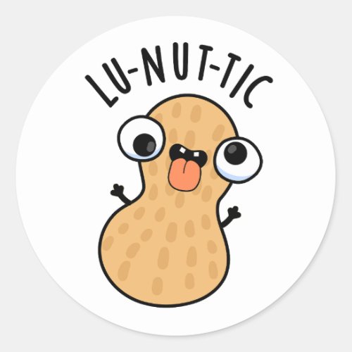Lu_nut_ic Funny Peanut Puns  Classic Round Sticker