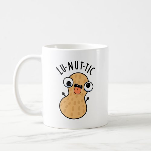 Lu_nut_ic Funny Peanut Puns  Coffee Mug