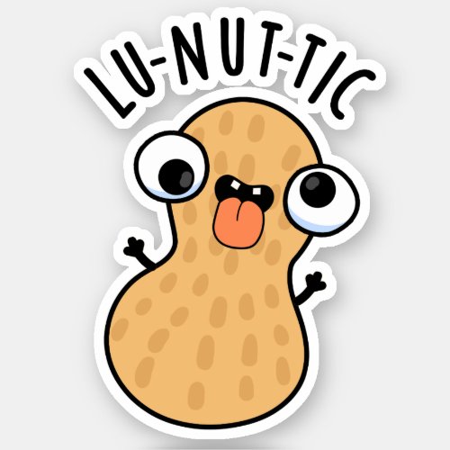 Lu_nut_ic Funny Peanut Puns  Sticker