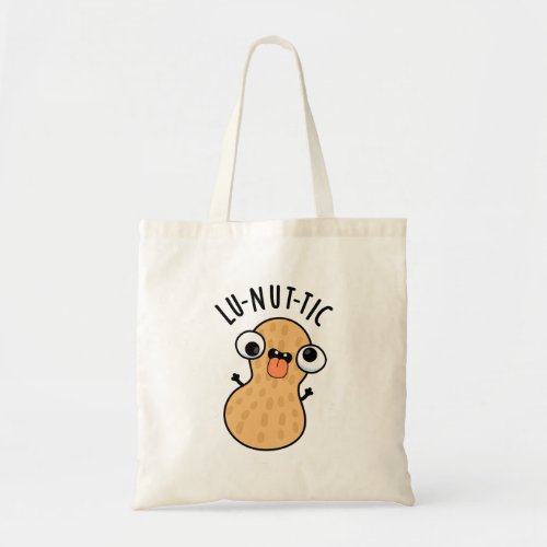 Lu_nut_ic Funny Peanut Puns  Tote Bag