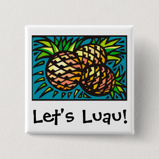 Luau 1 pinback button