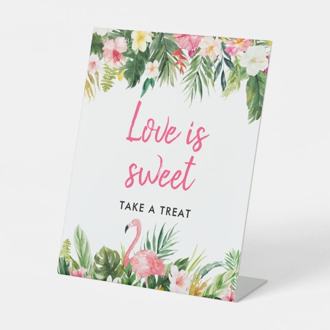 Luau Flamingo Tropical Love Is Sweet Favors Sign (Front)