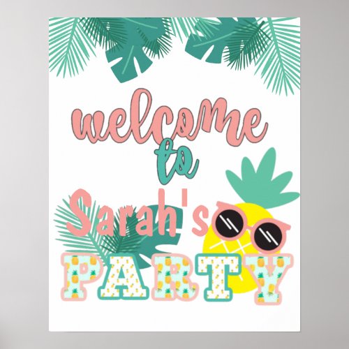 LUAU PINEAPPLE BIRTHDAY PARTY WELCOME  POSTER