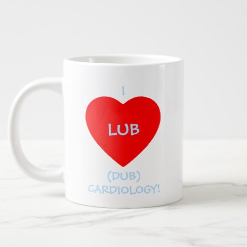 Lub Dub Heart Sounds Funny Cardiologist Large Coffee Mug