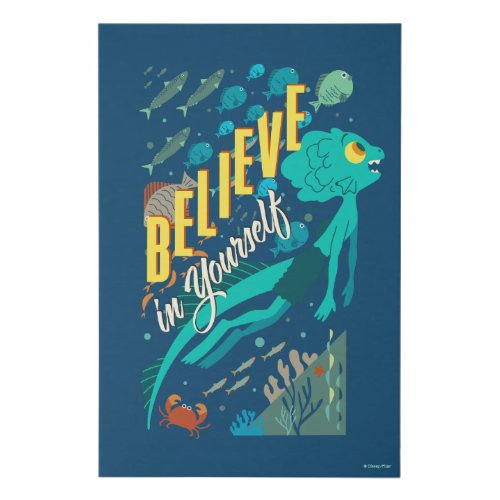 Luca  Believe in Yourself Faux Canvas Print