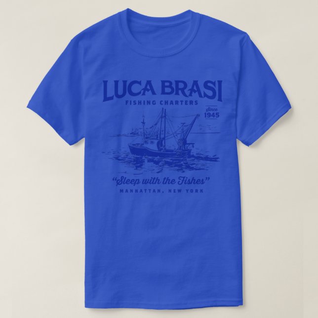 Luca Brasi Fishing Charters T-Shirt (Design Front)