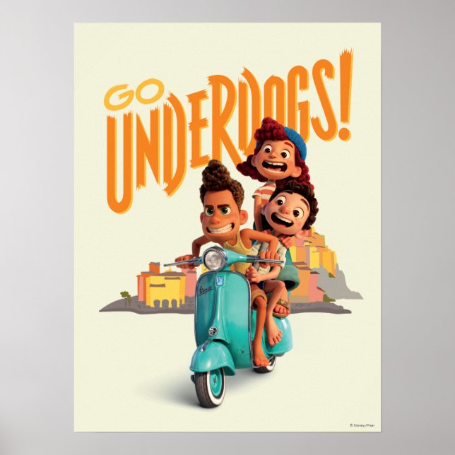 Luca | Go Underdogs! Poster (Front)