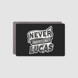 Lucas Name Never Underestimate Lucas Funny Lucas L Car Magnet
