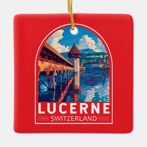 Lucerne Switzerland Travel Art Vintage Ceramic Ornament