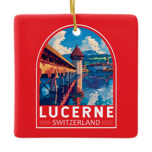 Lucerne Switzerland Travel Art Vintage Ceramic Ornament