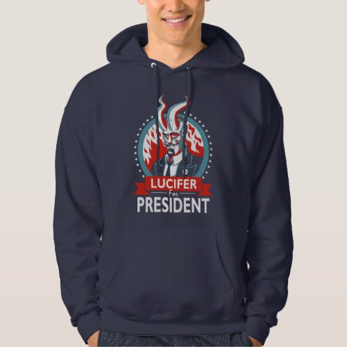 Lucifer For President voting Hoodie